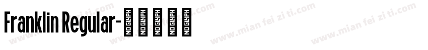 Franklin Regular字体转换